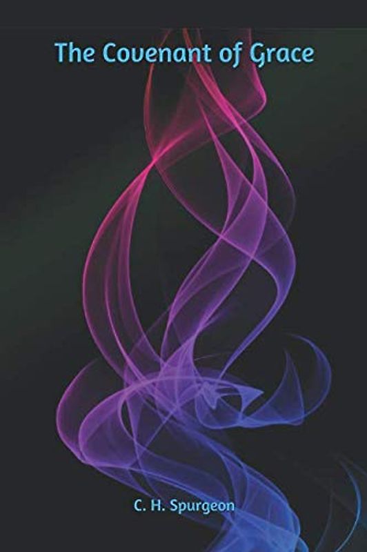 The Covenant of Grace