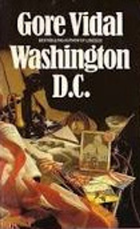 Washington D.C. - Gore Vidal [Taschenbuch]