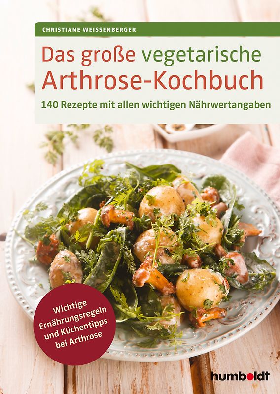 Das große vegetarische Arthrose-Kochbuch