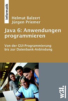 Java 6: Anwendungen programmieren