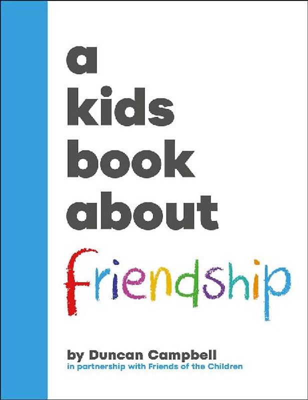 A Kids Book about Friendship