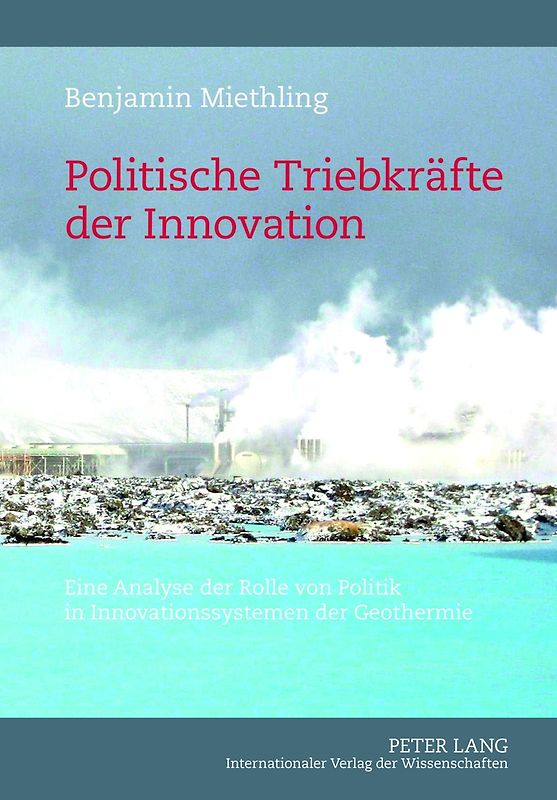 Politische Triebkraefte der Innovation