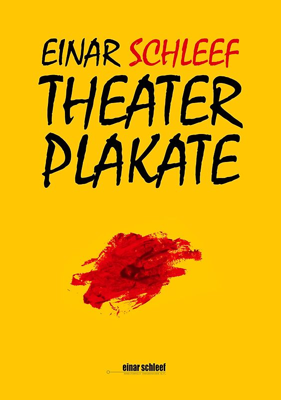 Einar Schleef. Theaterplakate