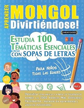 APRENDER MONGOL DIVIRTIÉNDOSE! - PARA NIÑOS