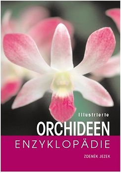 Illustrierte Orchideen-Enzyklopädie