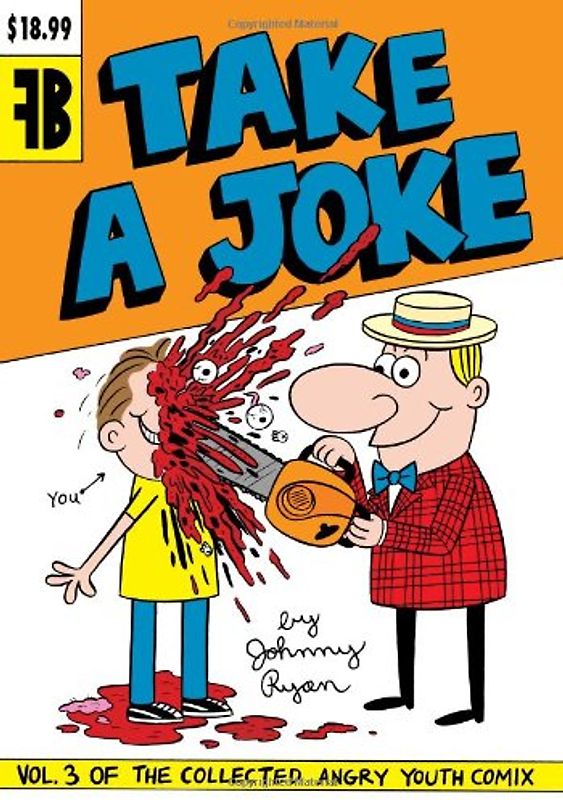 Take a Joke (Angry Youth Comix) - Ryan, Johnny