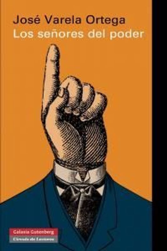 Los señores del poder y la democracia en España : entre la exclusión y la integración