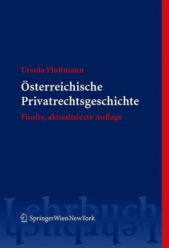 Österreichische Privatrechtsgeschichte