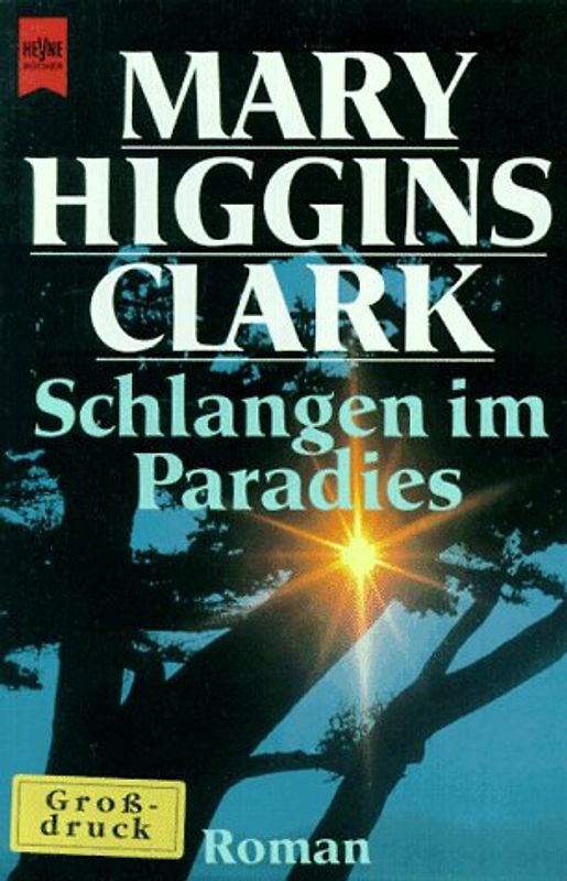 Schlangen im Paradies. Roman