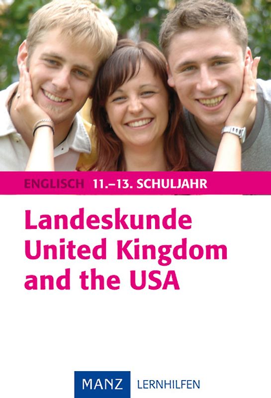 Landeskunde Great Britain / United Kingdom and the USA