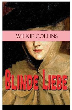 Blinde Liebe