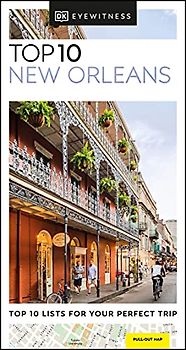 DK Eyewitness Top 10 New Orleans (Pocket Travel Guide)