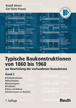 Typische Baukonstruktionen von 1860 bis 1960