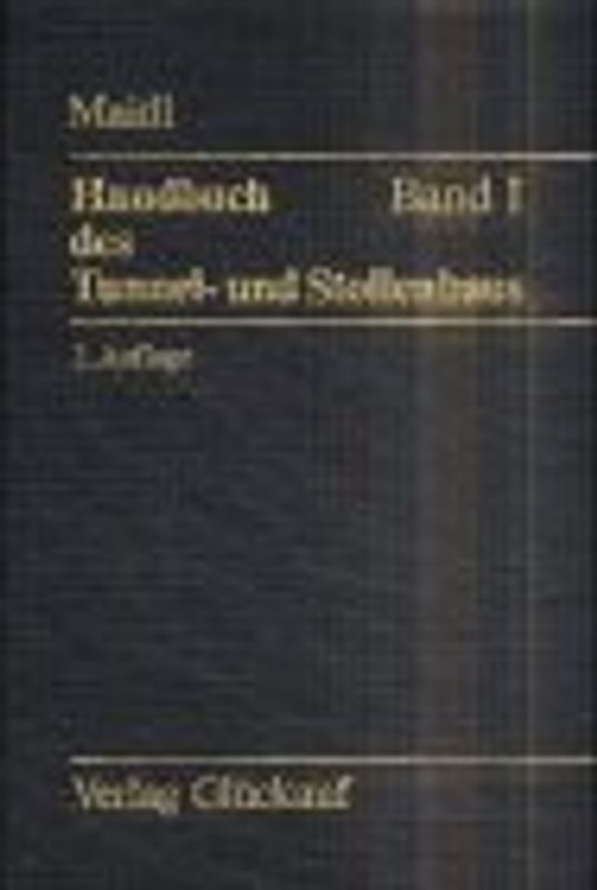 Handbuch des Tunnel- und Stollenbaus