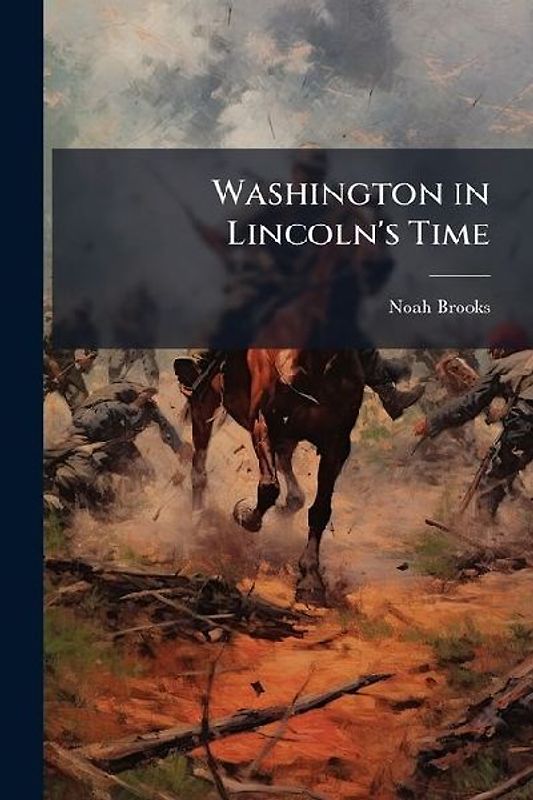 Washington in Lincoln's Time