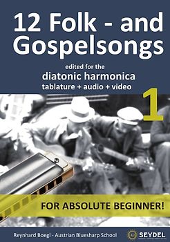 Harmonica Songbooks / 12 Folk- and Gospelsongs - Teil 1