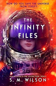 The Infinity Files: 1 (The Infinity Files)