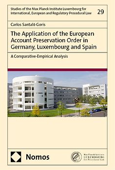 The Application of the European Account Preservation Order in Germany, Luxembourg and Spain