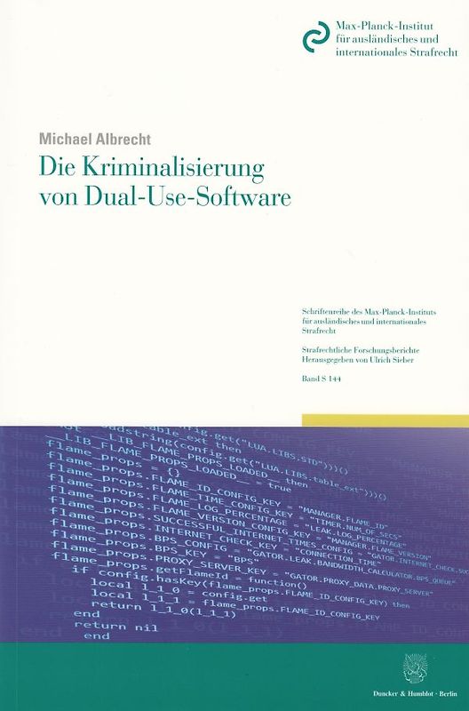 Die Kriminalisierung von Dual-Use-Software.