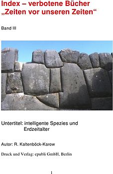 Index - verbotene Bücher Band I, II, III / Index - verbotene Bücher "Zeiten vor unseren Zeiten"