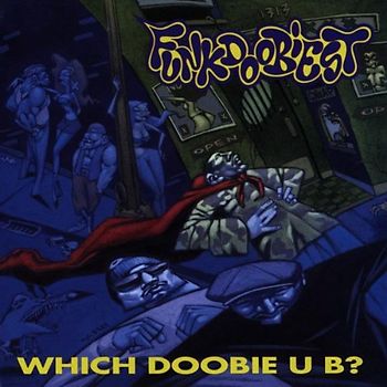 Funkdoobiest - Which Doobie U B?