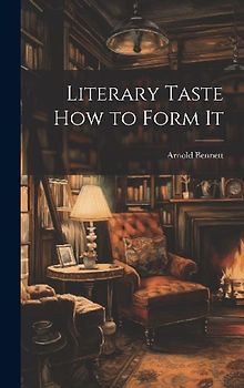 Literary Taste How to Form It