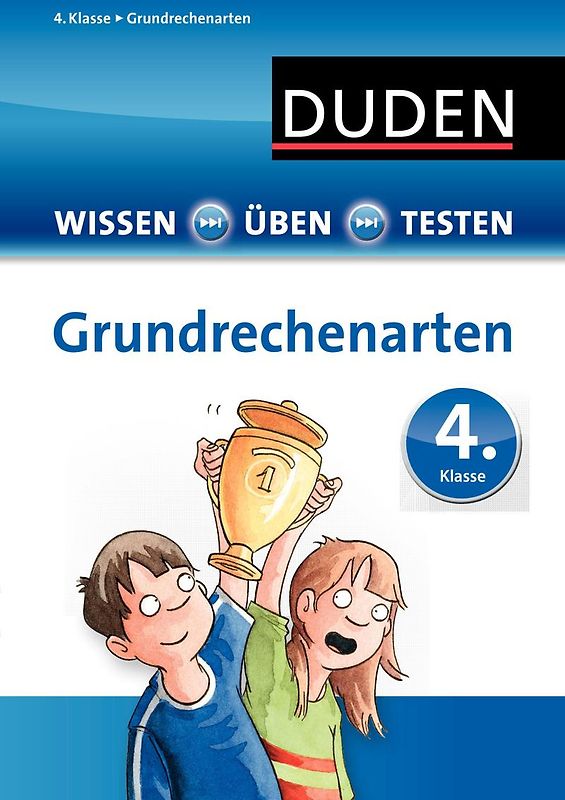Wissen – Üben – Testen: Mathematik – Grundrechenarten 4. Klasse