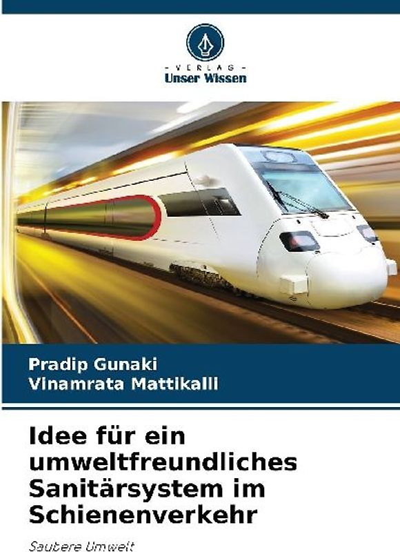 Idee für ein umweltfreundliches Sanitärsystem im Schienenverkehr