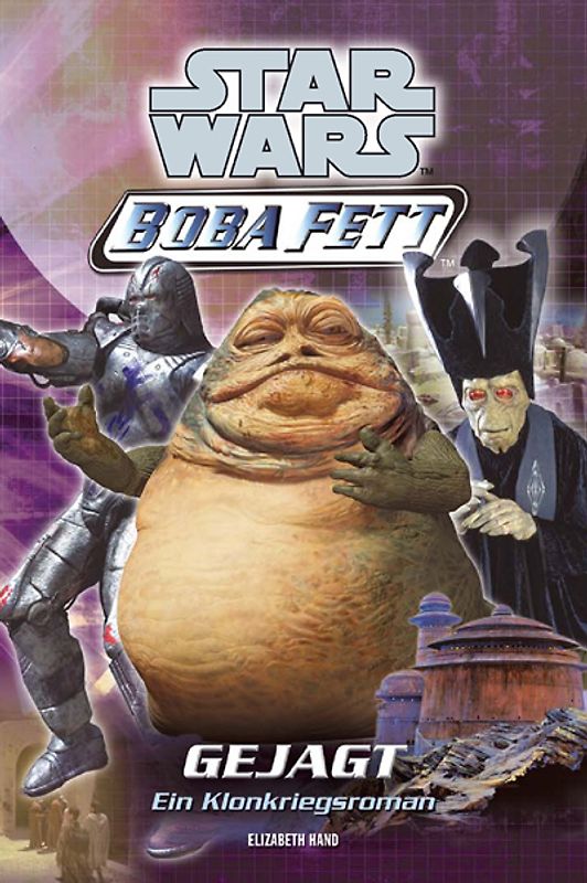 Star Wars Boba Fett. Kampf ums Überleben /Im Kreuzfeuer /Das Labyrinth...