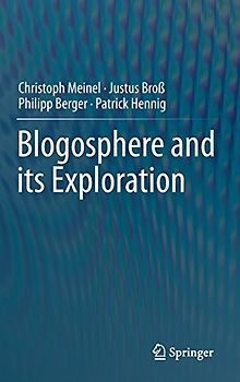 Blogosphere and its Exploration
