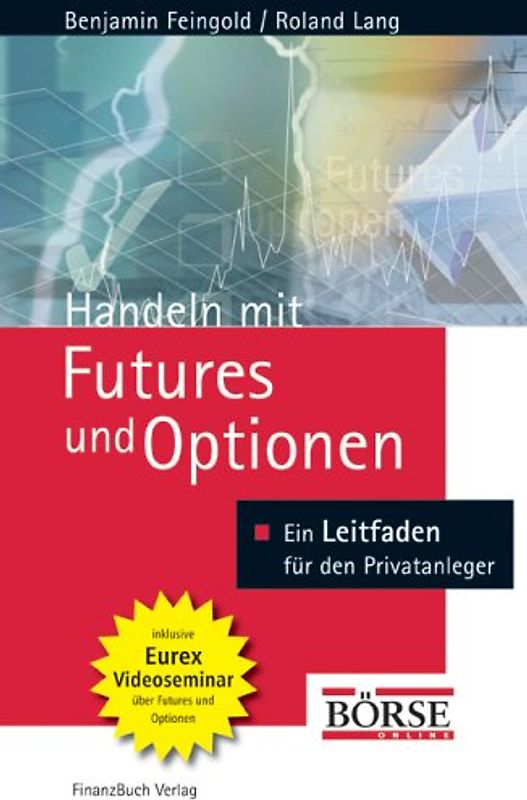 Handeln mit Futures und Optionen