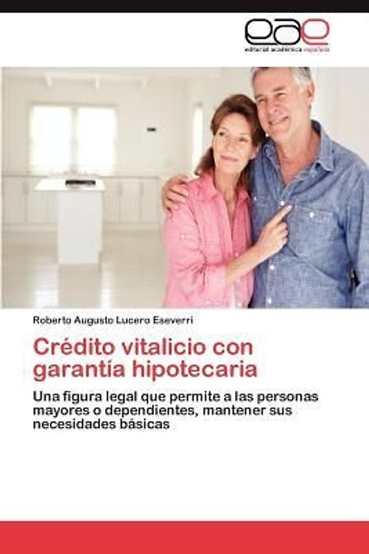 Crédito vitalicio con garantía hipotecaria