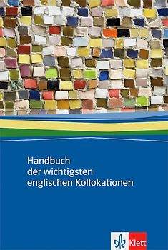 Handbuch der wichtigsten englischen Kollokationen