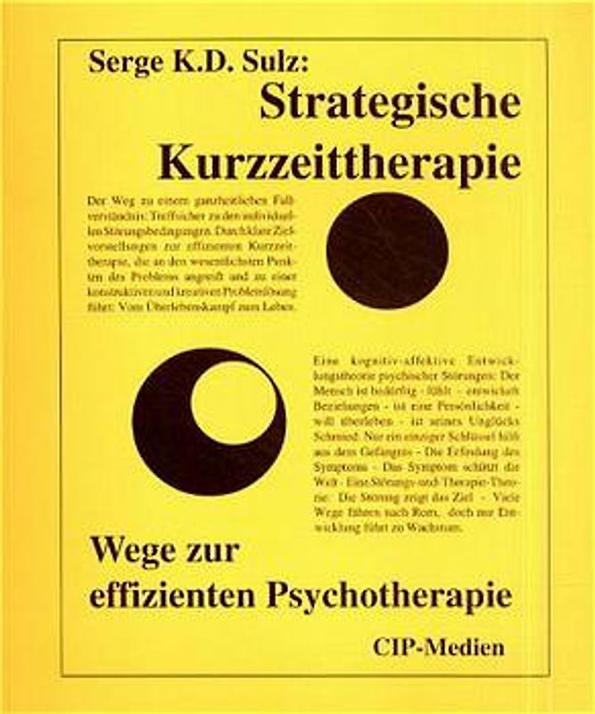 Strategische Kurzzeittherapie - Wege zur effizienten Psychotherapie