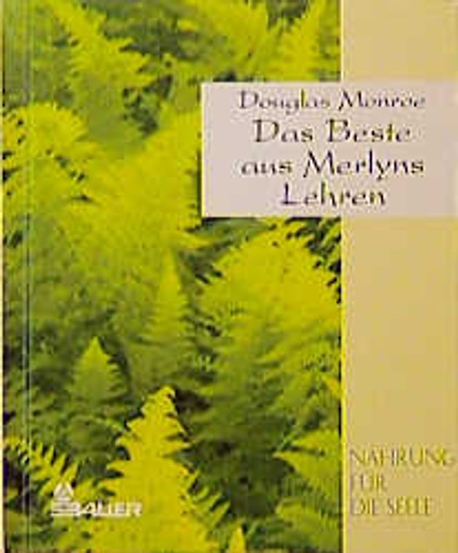 Das Beste aus Merlyns Lehren