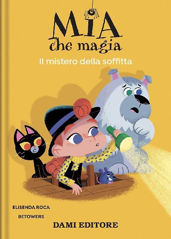 Il mistero della soffitta. Mia che magia
