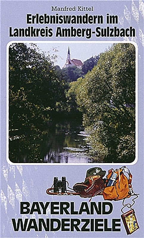 Erlebniswandern im Landkreis Amberg-Sulzbach