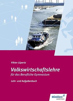 Volkswirtschaftslehre für das Berufliche Gymnasium