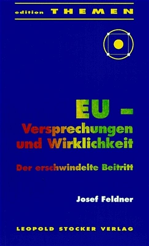 EU-Versprechungen und Wirklichkeit