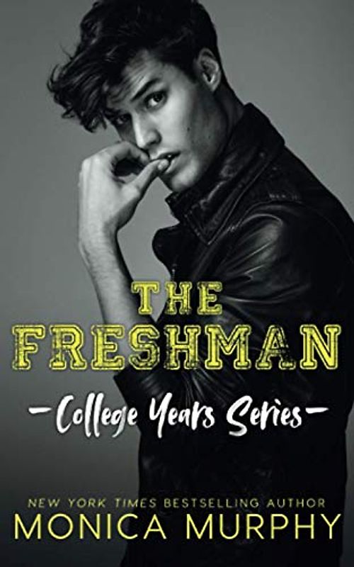 The Freshman (College Years, Band 1)