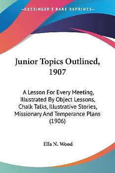 Junior Topics Outlined, 1907