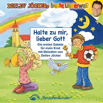 Halte zu mir lieber Gott. Neue Gebetslieder von Detlev Jöcker