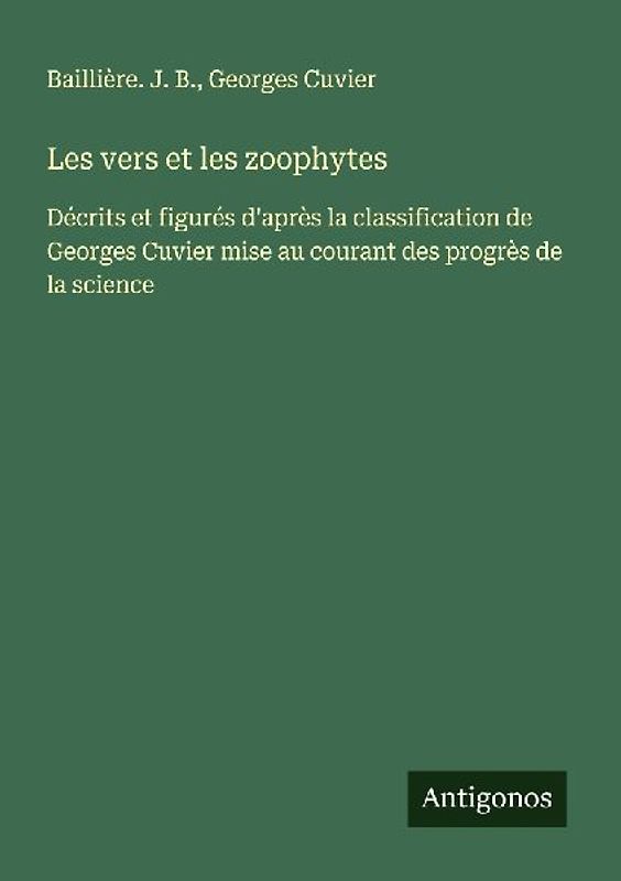 Les vers et les zoophytes