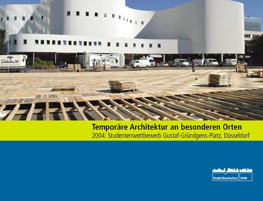 Temporäre Architektur an besonderen Orten 2004