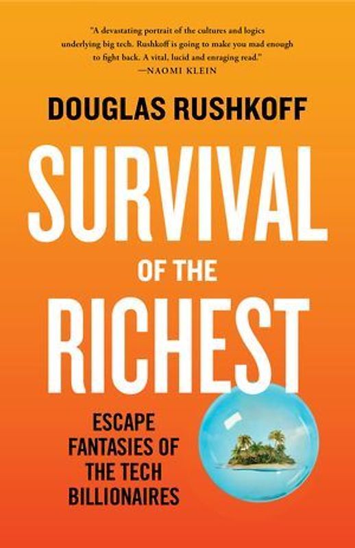 Survival of the Richest