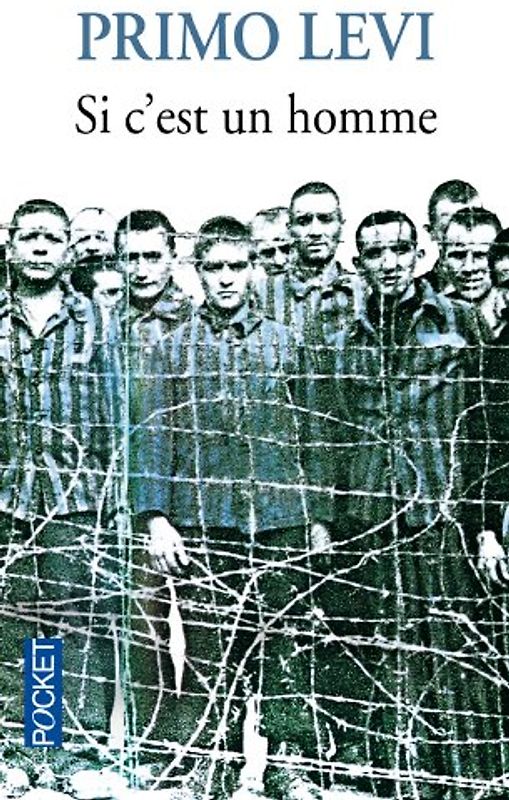 Si c'est un homme - Levi, Primo