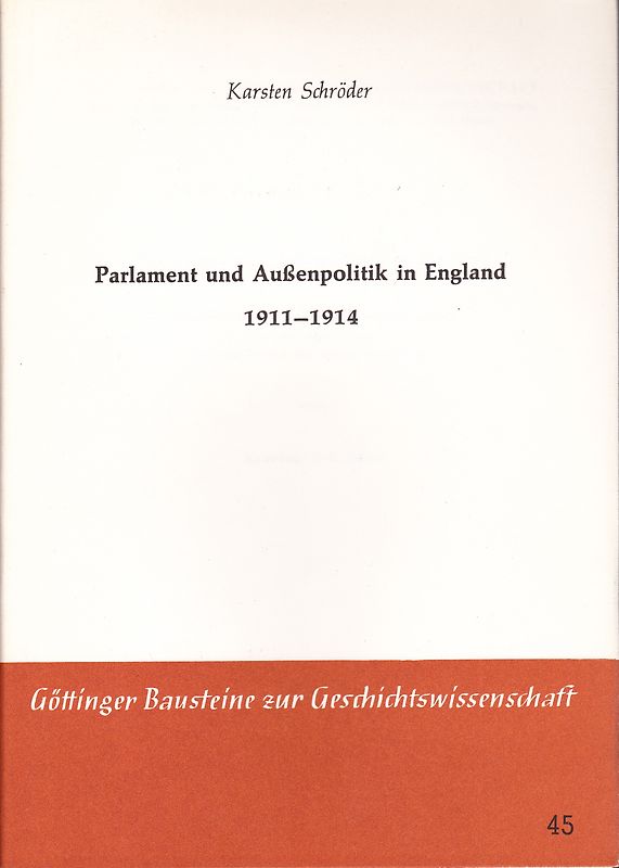 Parlamente und Aussenpolitik in England 1911 - 1914
