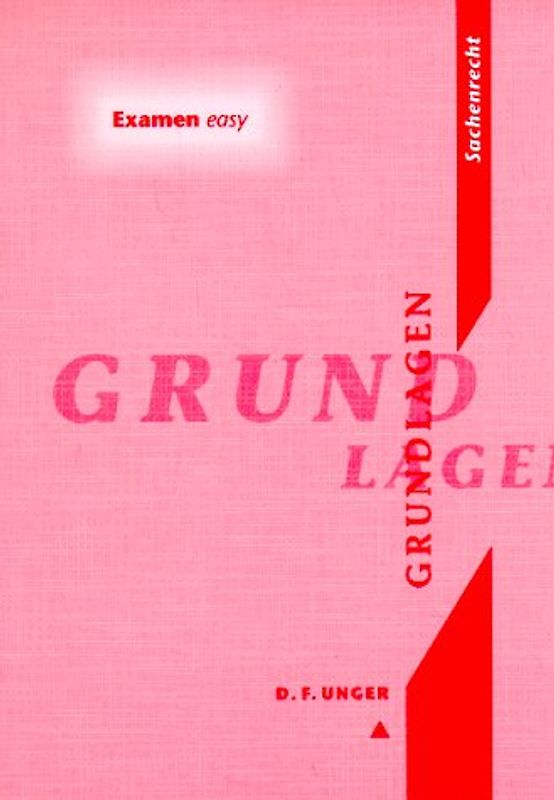 Sachenrecht. Grundlagen