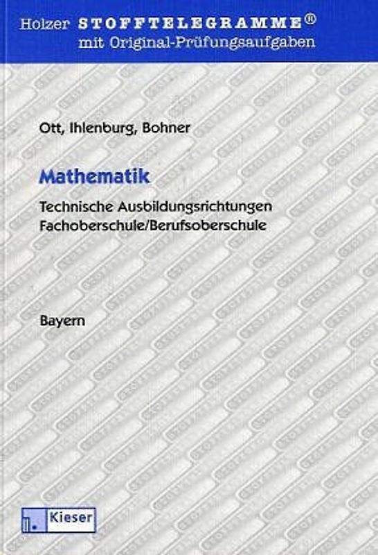 Mathematik FOS/BOS (Technik). Aufgaben