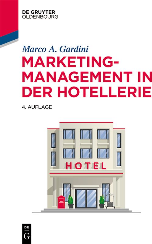 Marketing-Management in der Hotellerie
